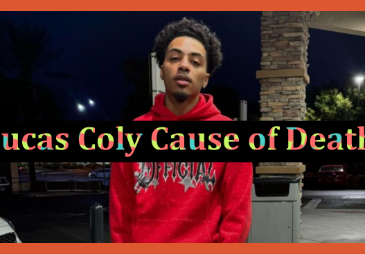 Lucas Coly Cause of Death – Know About His Shocking Demise