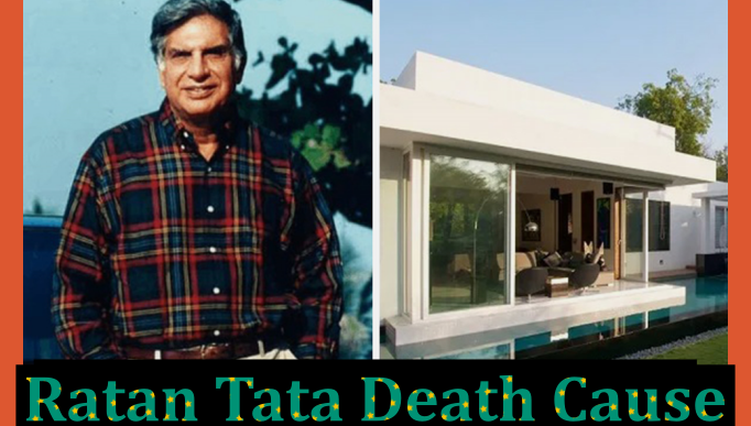 Ratan Tata Death Cause 2024 - Exploring The Key Reason - RIP