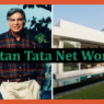 Ratan Tata Net Worth 2024 - Rest In Peace Legend! Gem Lost